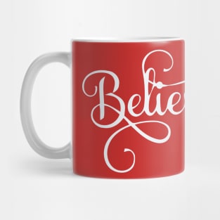 Believe Christmas Mug